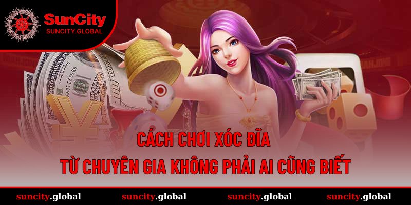 cách chơi Xóc Đĩa