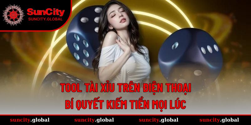 tool Tài Xỉu trên điện thoại