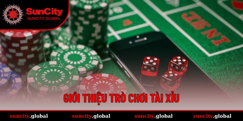 Tổng quan về trò chơi Tài Xỉu