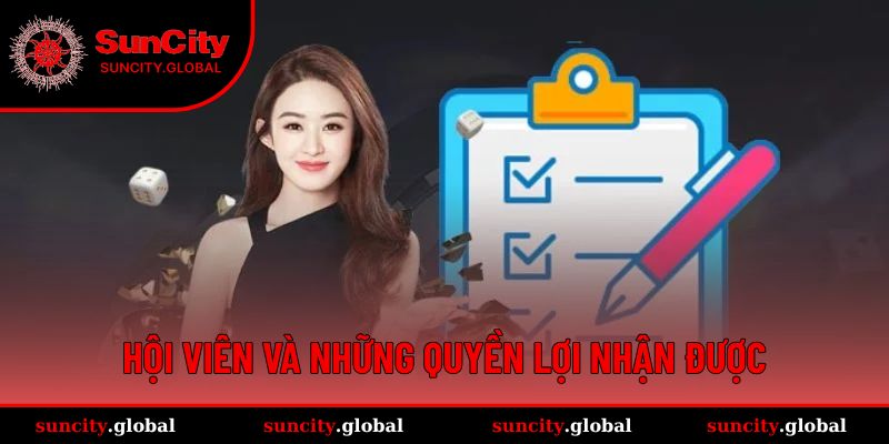 Hội viên và những quyền lợi nhận được
