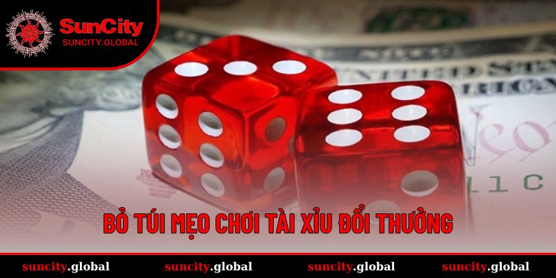 Tuyệt chiêu cá cược game Tài Xỉu đổi thưởng 