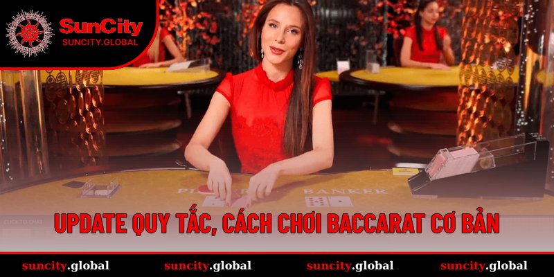 Cách Chơi Baccarat Chuẩn Nhất, Siêu Lợi Nhuận Hàng Ngày 3 Chia sẻ những quy tắc chơi Baccarat chung