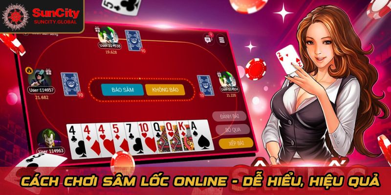 Cách chơi sâm lốc