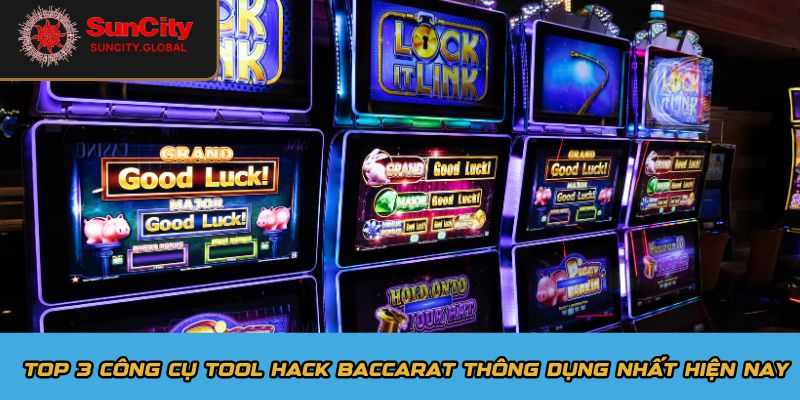 Top 3 công cụ tool hack baccarat thông dụng nhất hiện nay
